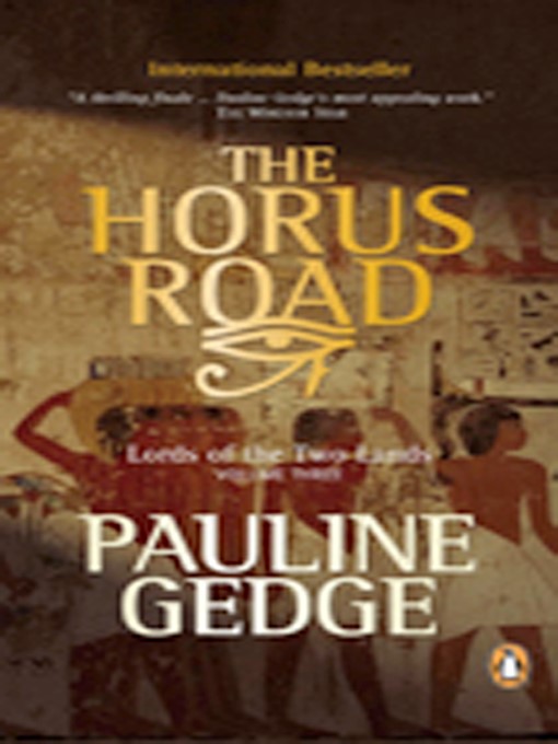 Title details for The Horus Road by Pauline Gedge - Available